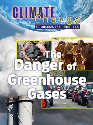 cover image of The Danger of Greenhouse Gases